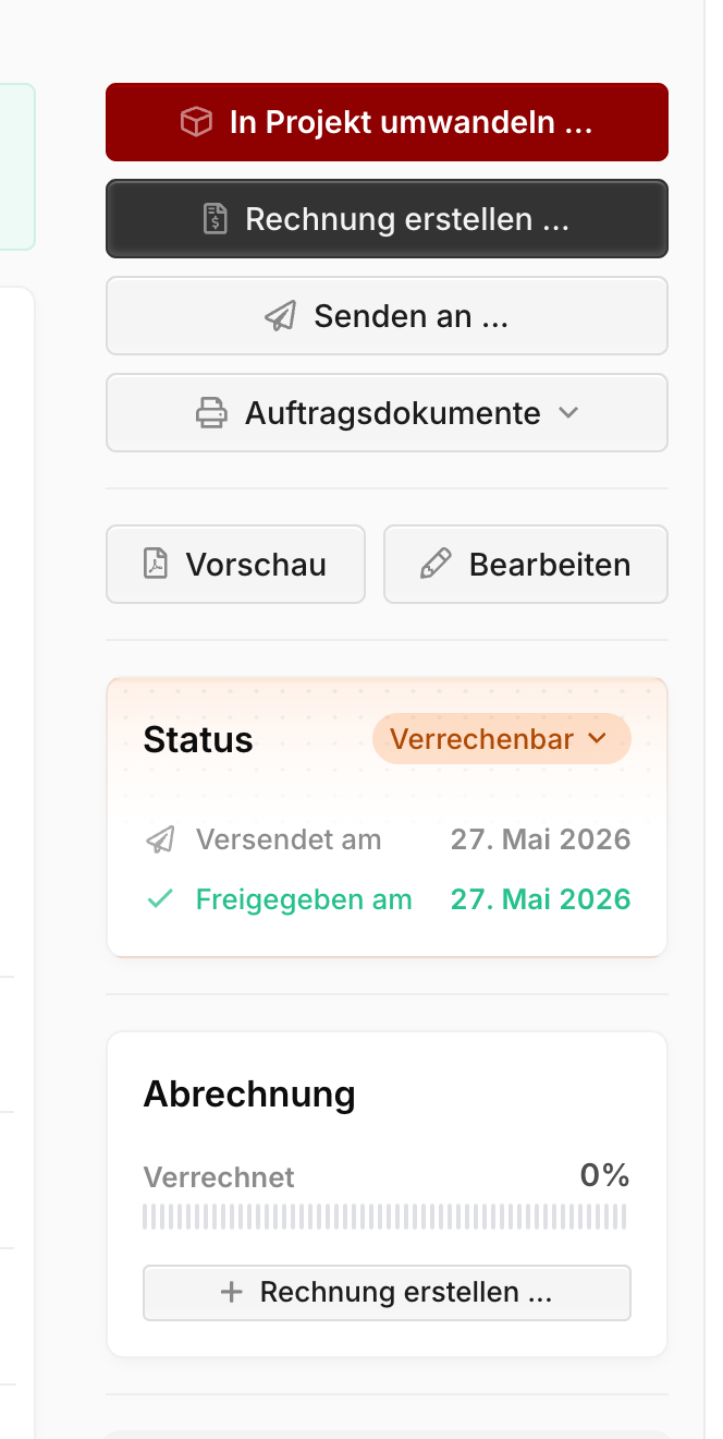 Seitenleiste einer freigegebenen Offerte mit den Aktionen "In Projekt umwandeln", "Rechnung erstellen", "Senden an …" und "Auftragsdokumente" sowie dem Status-Block "Verrechenbar"